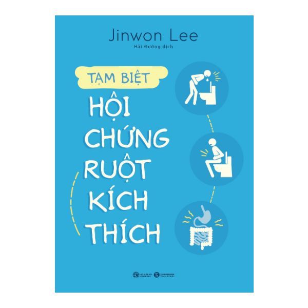 Tạm Biệt Hội Chứng Ruột Kích Thích
