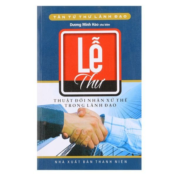 Tân Tứ Thư Lãnh Đạo - Lễ Thư