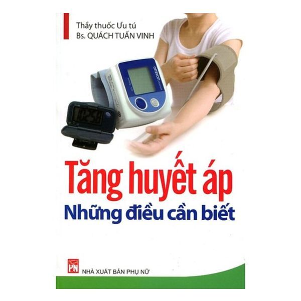 Tăng Huyết Áp Những Điều Cần Biết