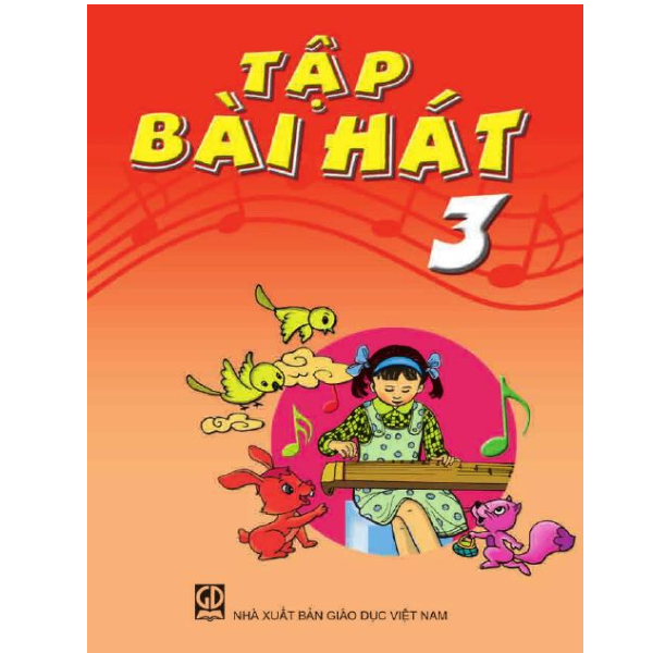 Tập Bài Hát Lớp 3 (Tái Bản 2019)