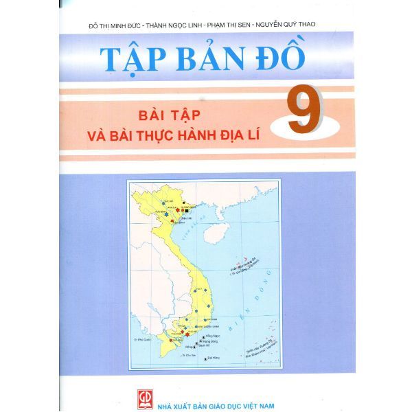 Tập Bản Đồ - Bài Tập Và Bài Thực Hành Địa Lí Lớp 9