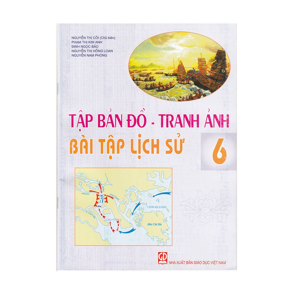 Tập Bản Đồ - Tranh Ảnh Bài Tập Lịch Sử Lớp 6