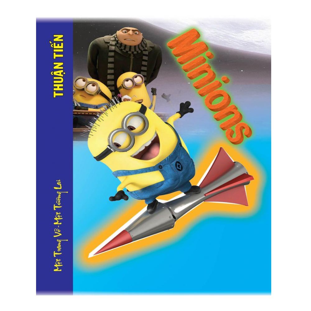 Tập Học Sinh 4 Ô Ly Tân Thuận Tiến Minions ( 200 Trang)