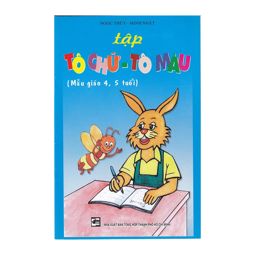 Tập Tô Chữ - Tô Màu (Mẫu Giáo 4-5 Tuổi)