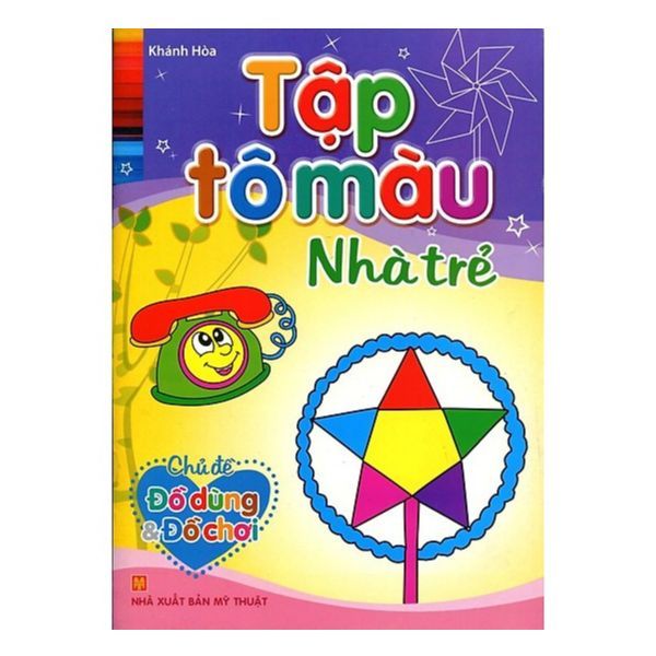 Tập Tô Màu Nhà Trẻ - Chủ Đề Đồ Dùng Và Đồ Chơi
