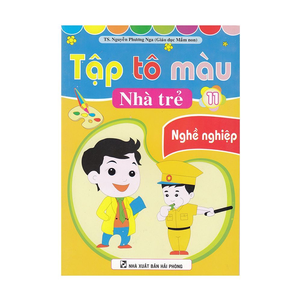 Tập Tô Màu Nhà Trẻ (Tập 11): Nghề Nghiệp