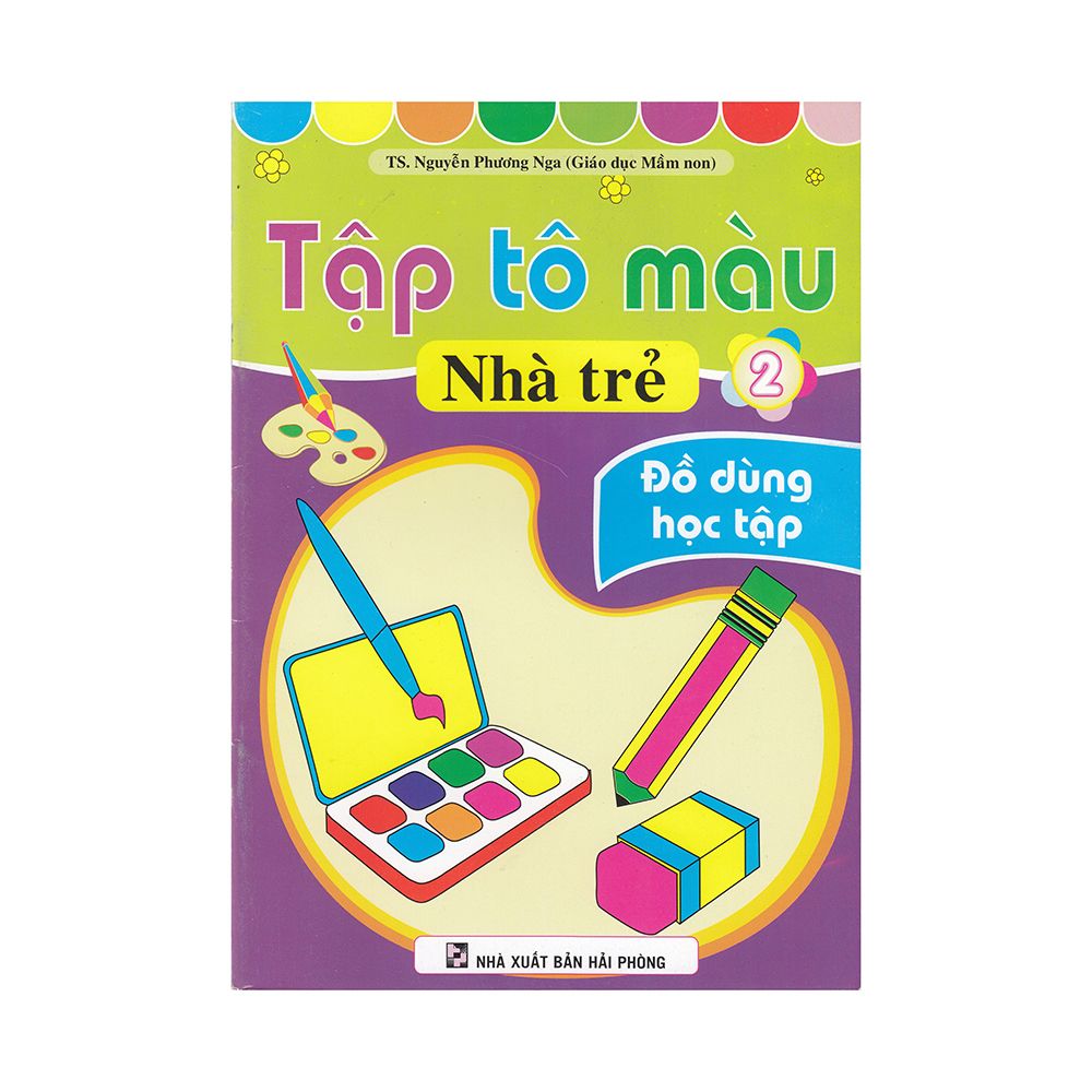 Tập Tô Màu Nhà Trẻ (Tập 2): Đồ Dùng Học Tập