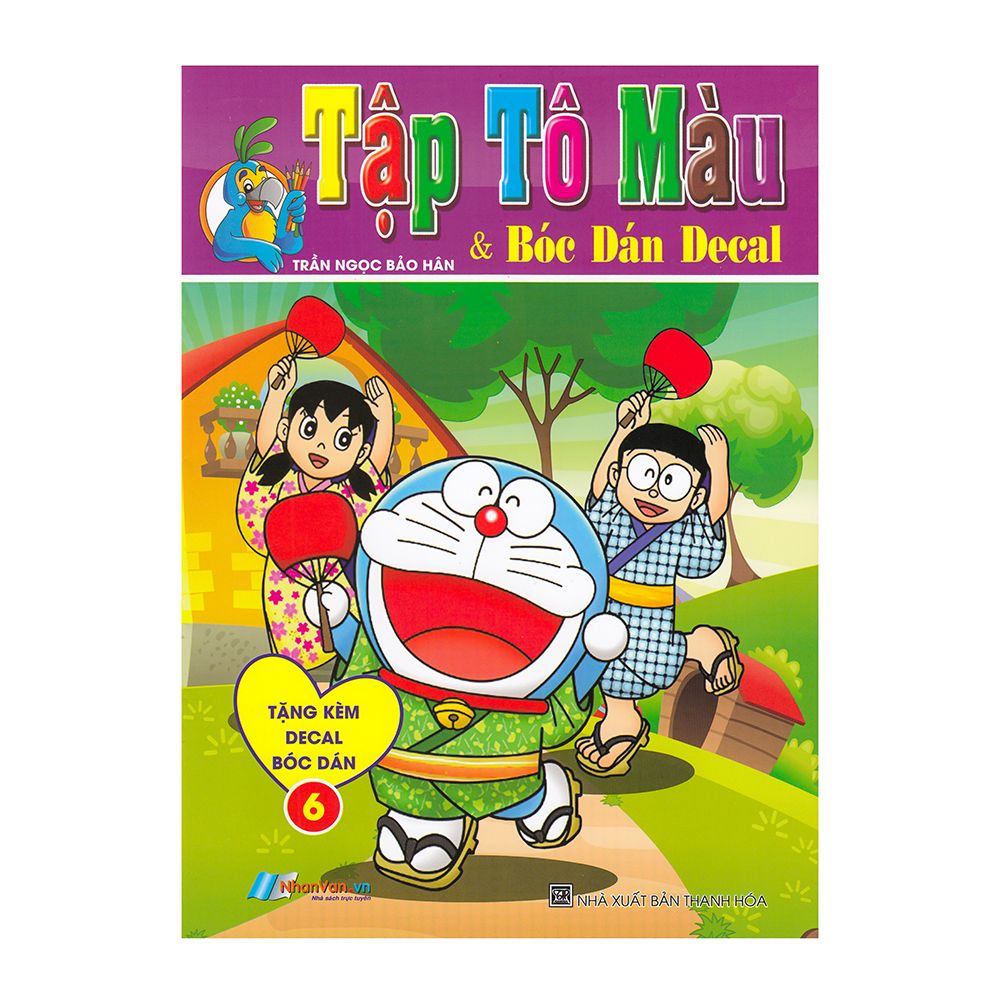 Tập Tô Màu Và Bóc Dán Decal (Tặng Kèm Decal Bóc Dán) - Tập 6