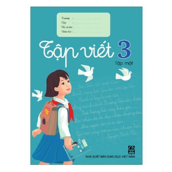 Tập Viết Lớp 3 - Tập 1 (Tái Bản 2018)
