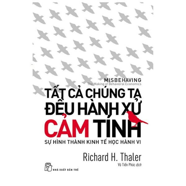 Tất Cả Chúng Ta Đều Hành Xử Cảm Tính