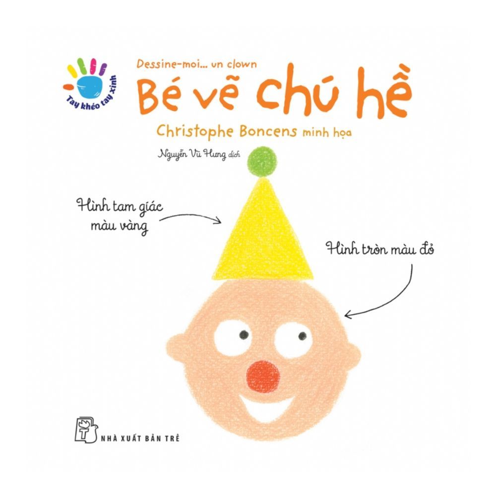 Tay Khéo Tay Xinh - Bé Vẽ Chú Hề