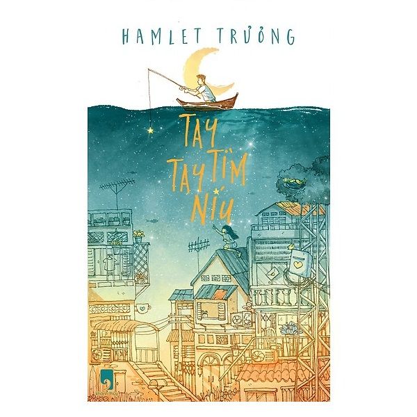 Tay Tìm Tay Níu (Tái Bản 2016)
