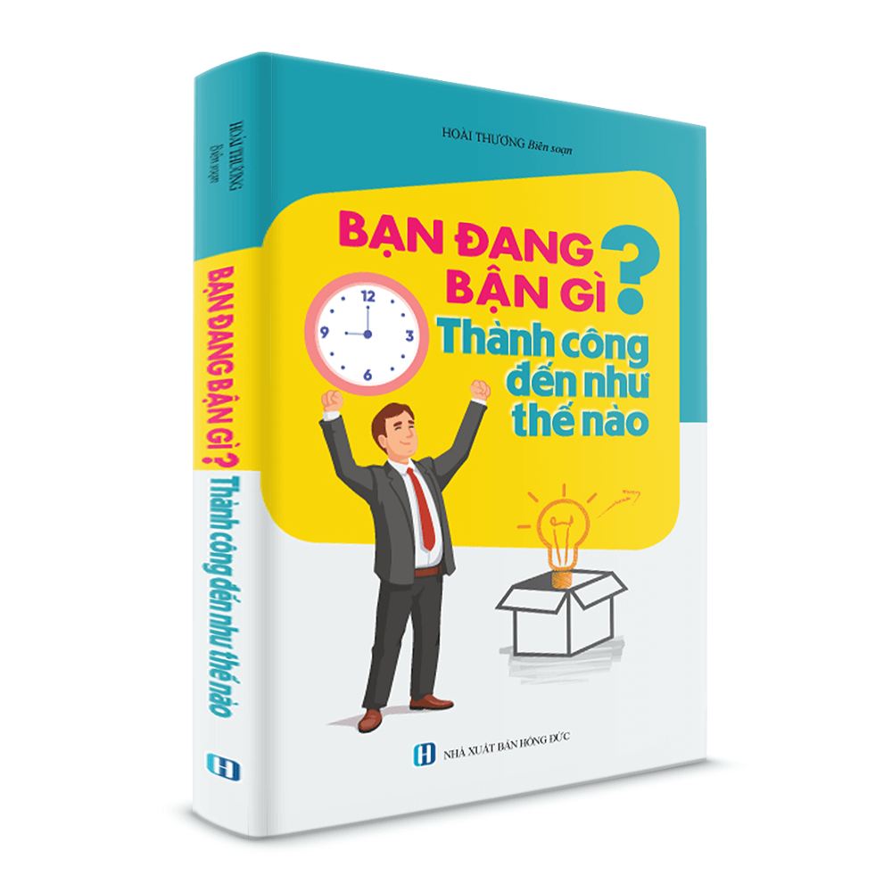 Bạn Đang Bận Gì - Thành Công Đến Như Thế Nào