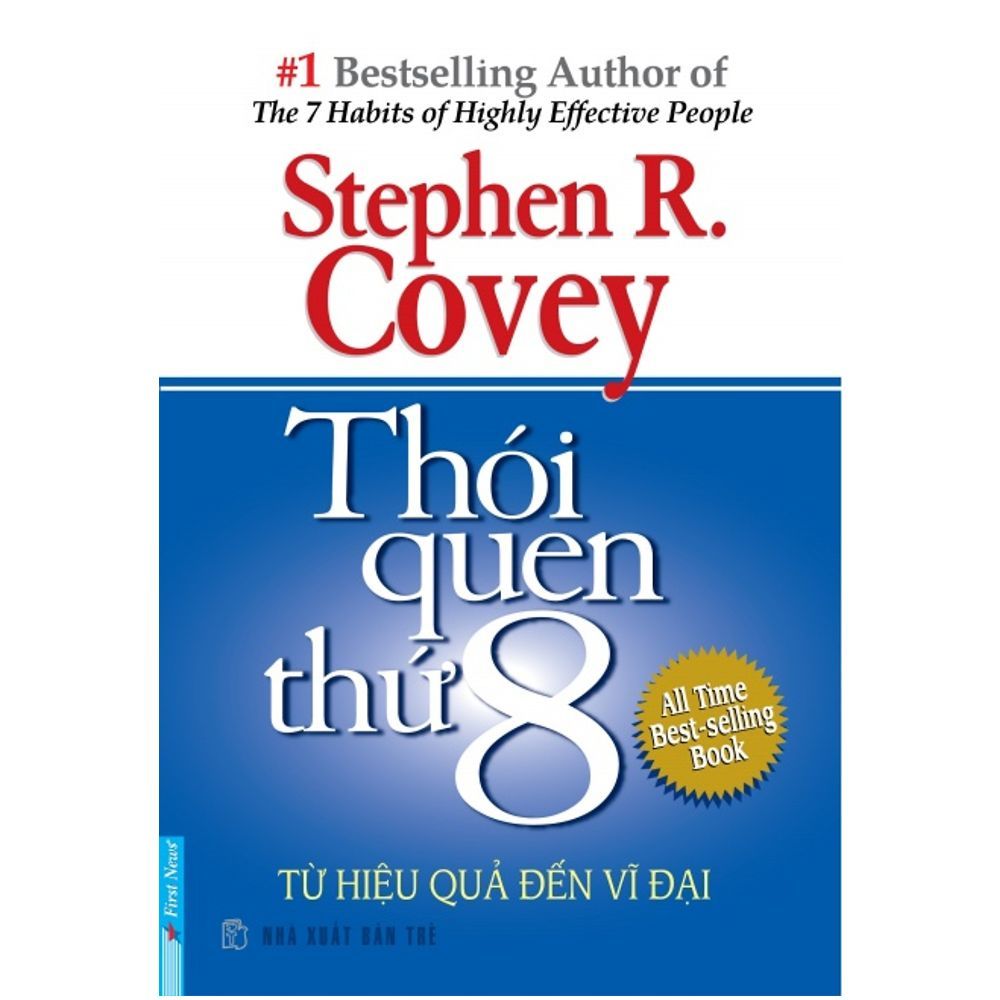 Thói Quen Thứ 8 - Từ Hiệu Quả Đến Vĩ Đại