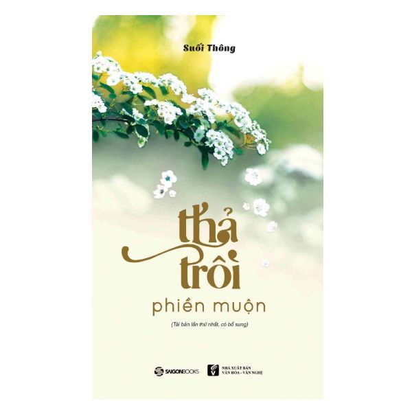 Thả Trôi Phiền Muộn (Tái Bản 2019)