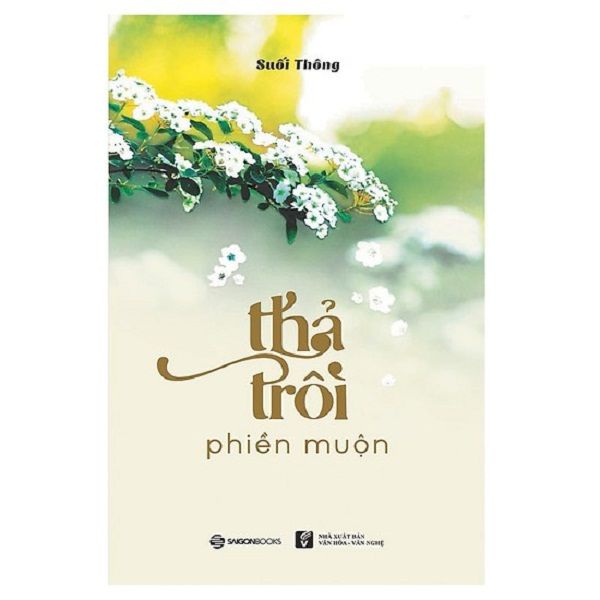 Thả Trôi Phiền Muộn
