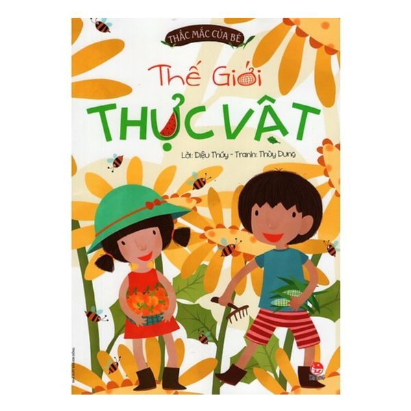 Thắc Mắc Của Bé - Thế Giới Thực Vật