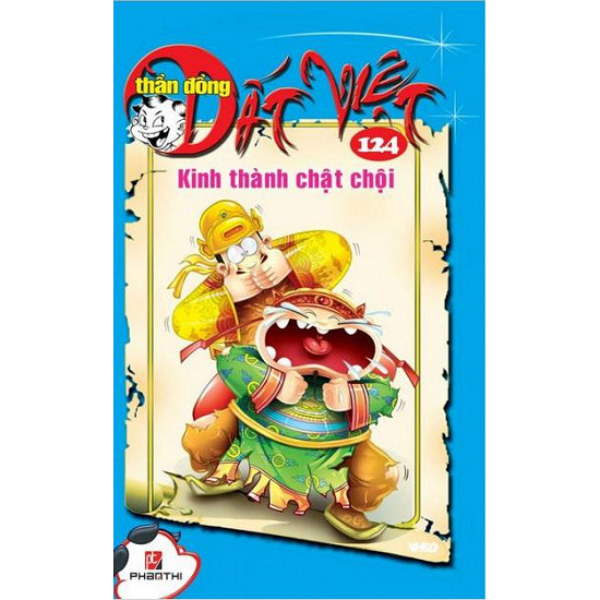 Thần Đồng Đất Việt - Tập 124 : Kinh Thành Chật Chội
