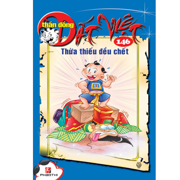 Thần Đồng Đất Việt - Tập 146 : Thừa Thiếu Đều Chết