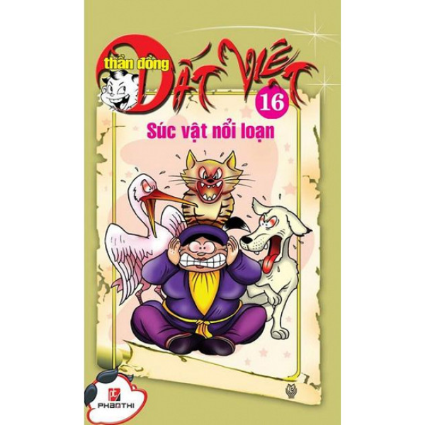 Thần Đồng Đất Việt - Tập 16 : Súc Vật Nổi Loạn