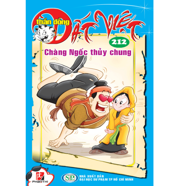 Thần Đồng Đất Việt - Tập 212 : Chàng Ngốc Thủy Chung
