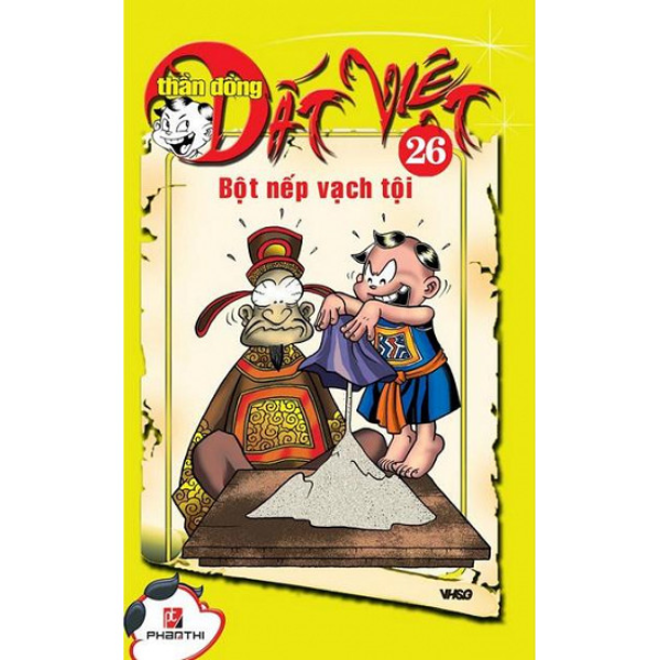 Thần Đồng Đất Việt - Tập 26 : Bột Nếp Vạch Tội