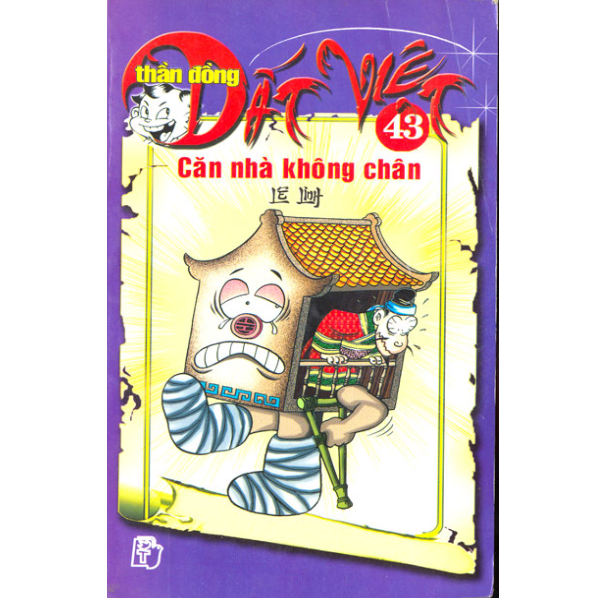 Thần Đồng Đất Việt - Tập 43 : Căn Nhà Không Chân