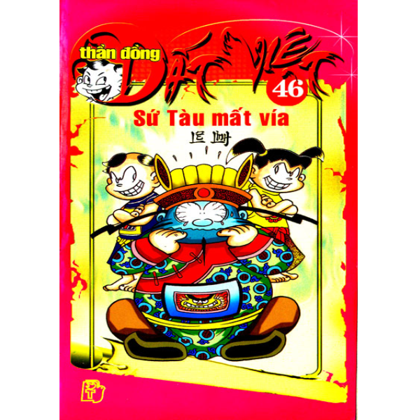 Thần Đồng Đất Việt - Tập 46 : Sứ Tàu Mất Vía