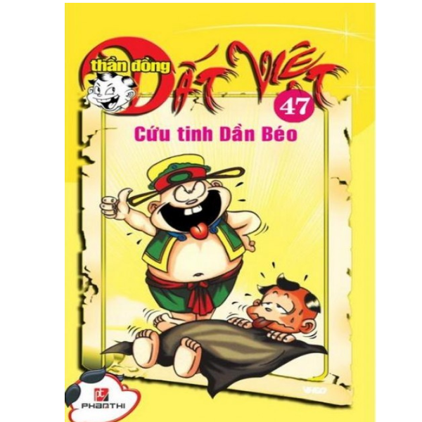 Thần Đồng Đất Việt - Tập 47 : Cứu Tinh Dần Béo