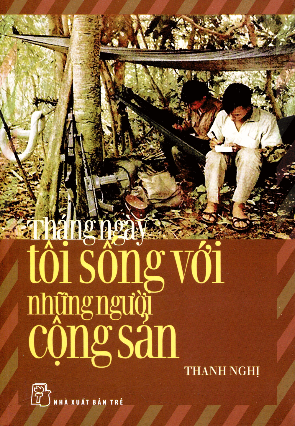 Tháng Ngày Tôi Sống Với Những Người Cộng Sản