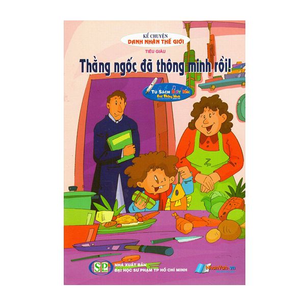 Thằng ngốc đã thông minh rồi! (NXB ĐHSP)
