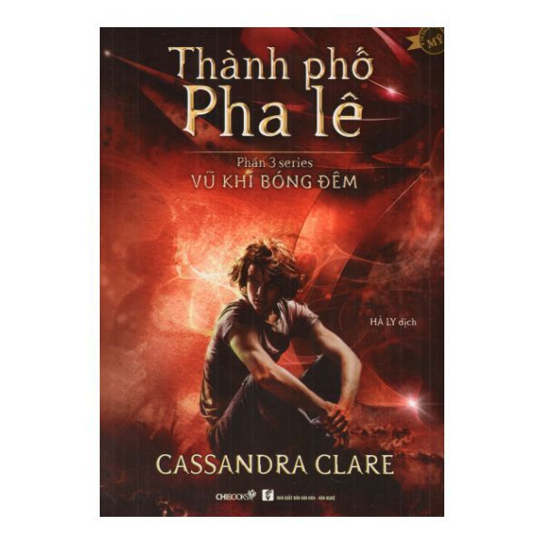 Thành Phố Pha Lê - Phần 3 Series Vũ Khí Bóng Đêm