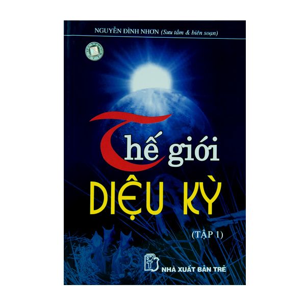 Thế Giới Diệu Kỳ - Tập 1