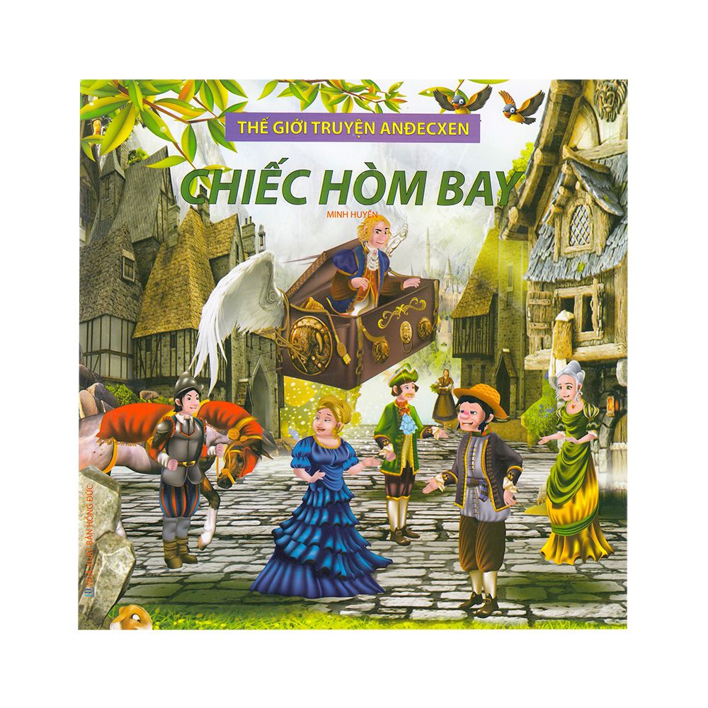 Thế Giới Truyện Anđecxen - Chiếc Hòm Bay