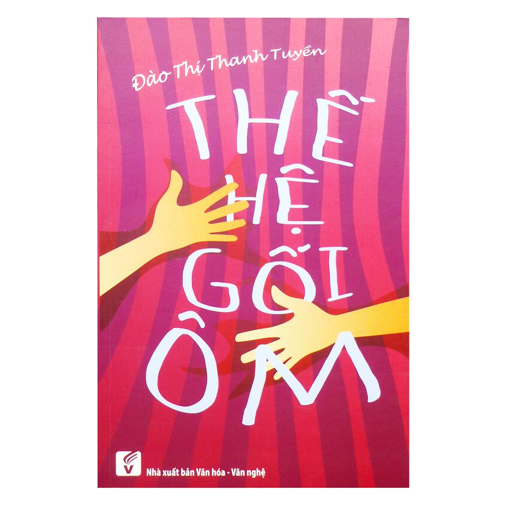 Thế Hệ Gối Ôm