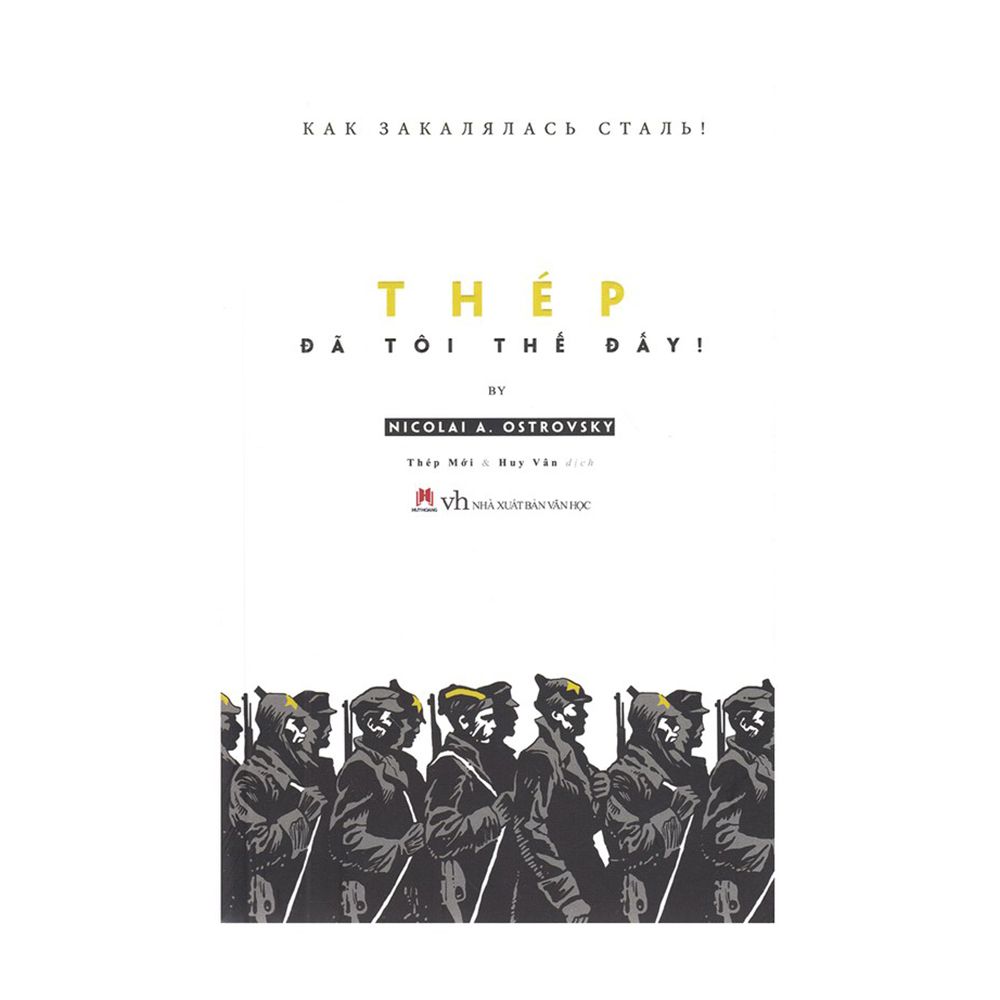 Thép Đã Tôi Thế Đấy