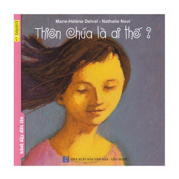 Thiên Chúa Là Ai Thế?