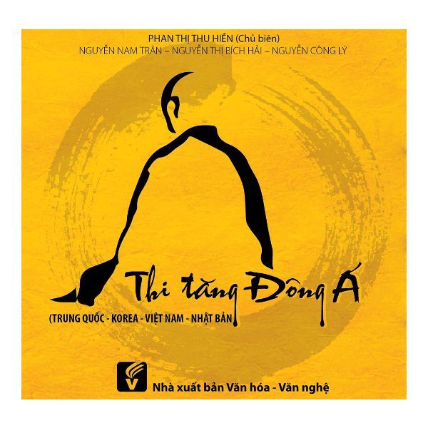 Thi Tăng Đông Á (Trung Quốc - Korea - Việt Nam - Nhật Bản)