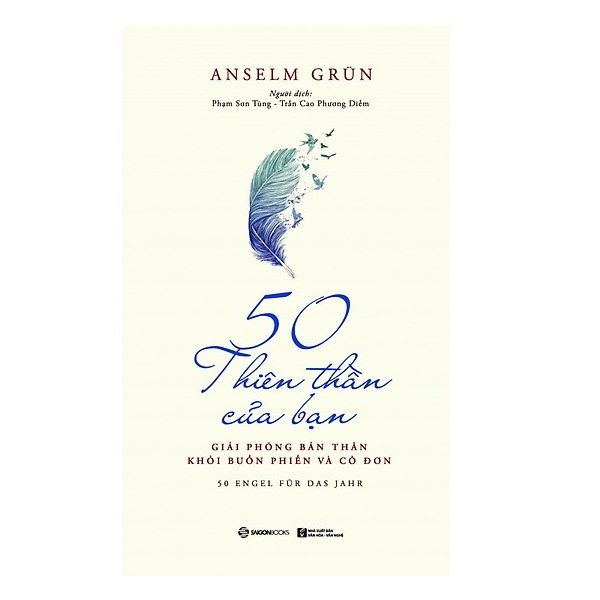 50 Thiên Thần Của Bạn: Giải Phóng Bản Thân Khỏi Buồn Phiền Và Cô Đơn