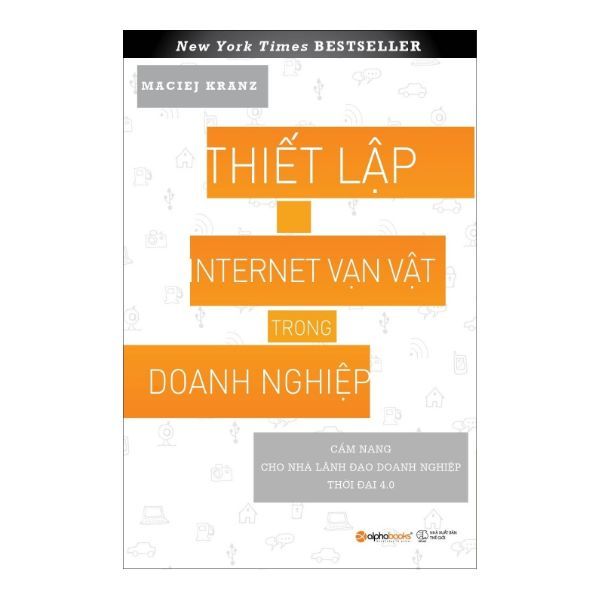 Thiết Lập Internet Vạn Vật Trong Doanh Nghiệp