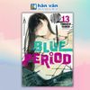  Blue Period - Tập 13 