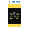  Các Mức Độ Của Đời Sống Đạo Đức 