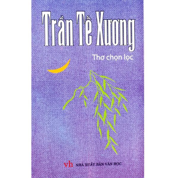 Thơ Chọn Lọc - Trần Tế Xương (Sách Bỏ Túi)