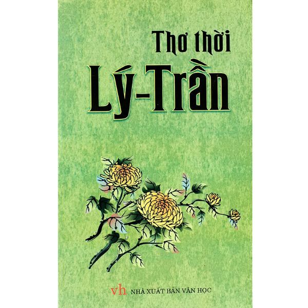Thơ Thời Lý - Trần (Sách Bỏ Túi)