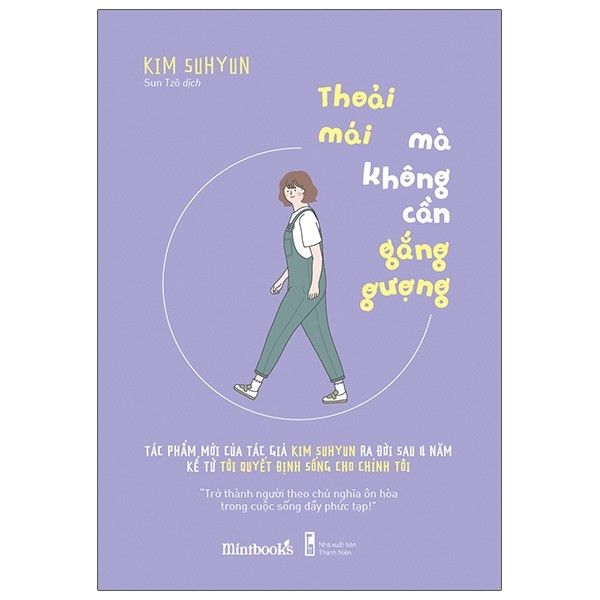 Thoải Mái Mà Không Cần Gắng Gượng - Kim Suhyun - Bìa Mềm