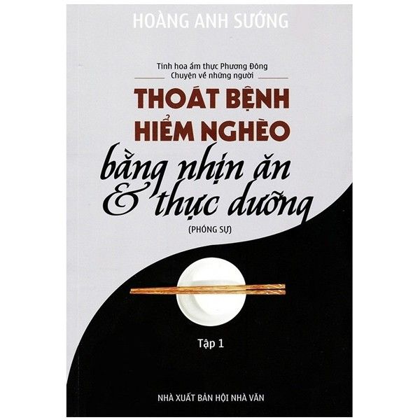 Thoát Bệnh Hiểm Nghèo Bằng Nhịn Ăn & Thực Dưỡng - Tập 1