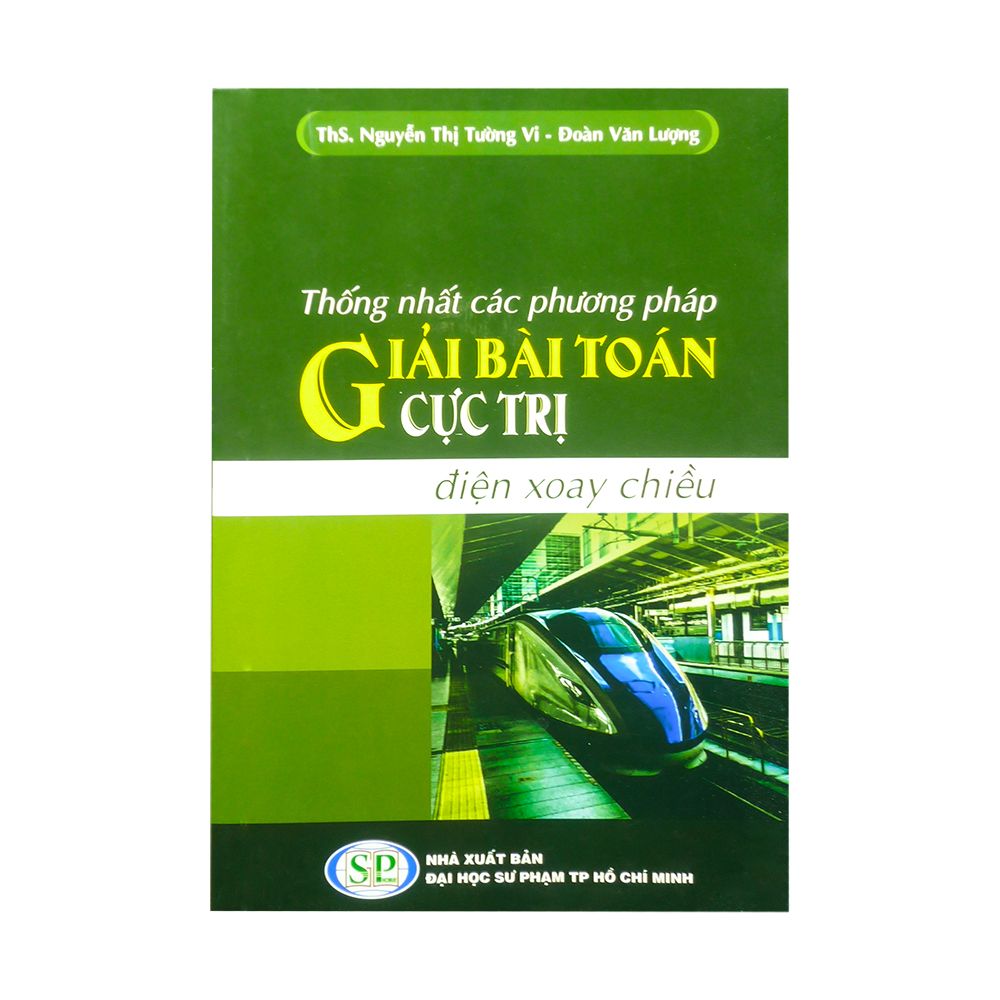 Thống Nhất Các Phương Pháp Giải Bài Toán Cực Trị Điện Xoay Chiều