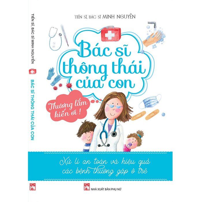 Bác sĩ thông thái của con,Pnu,68