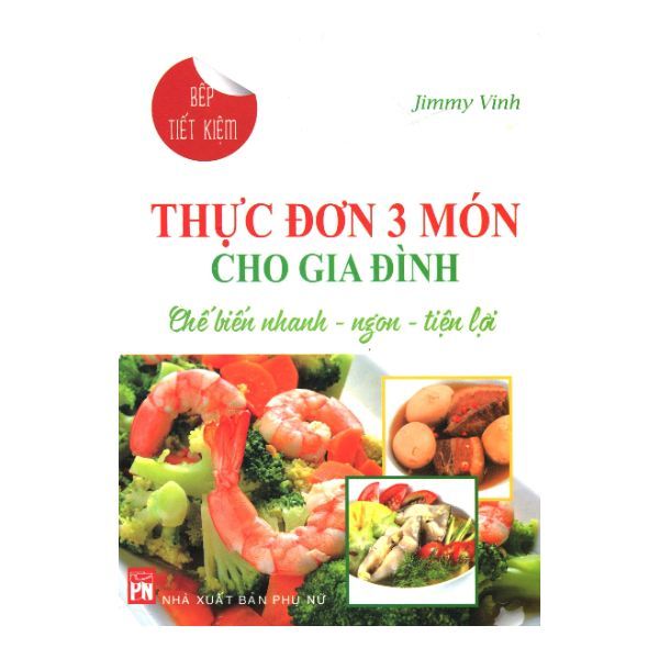 Thực Đơn 3 Món Cho Gia Đình