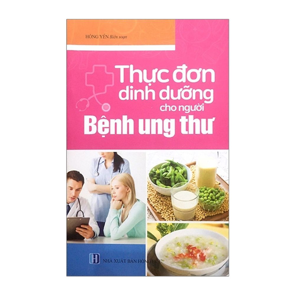 Thực Đơn Dinh Dưỡng Cho Người Bệnh Ung Thư